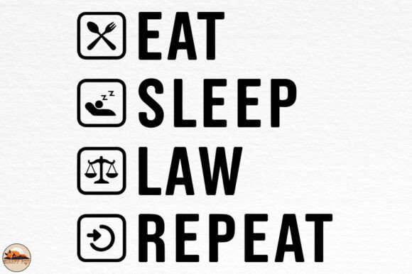 Eat Sleep Law Repeat, Lawyer Sublimation