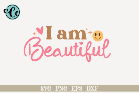 I Am Beautiful, Affirmation SVG