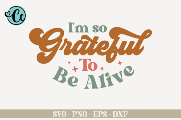 I'm So Grateful to Be Alive, Affirmation