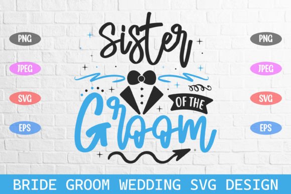 Sister of the Groom Wedding Svg