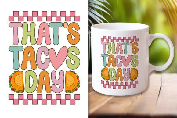 That's Tacos Valentine's Day Design