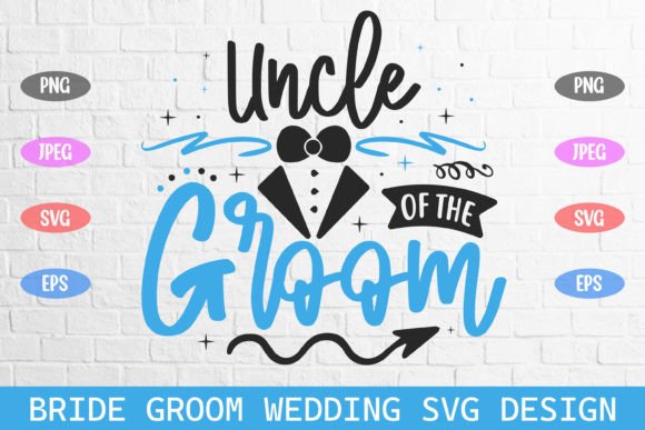 Uncle of the Groom Wedding Svg